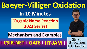 Baeyer–Villiger Oxidation Chemistry | CSIR-NET GATE IIT JAM | Baeyer–Villiger Mechanism | Examples