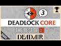 🔴 Deadlock Core Tournament #3 Day 2 - $510 Prize Pool