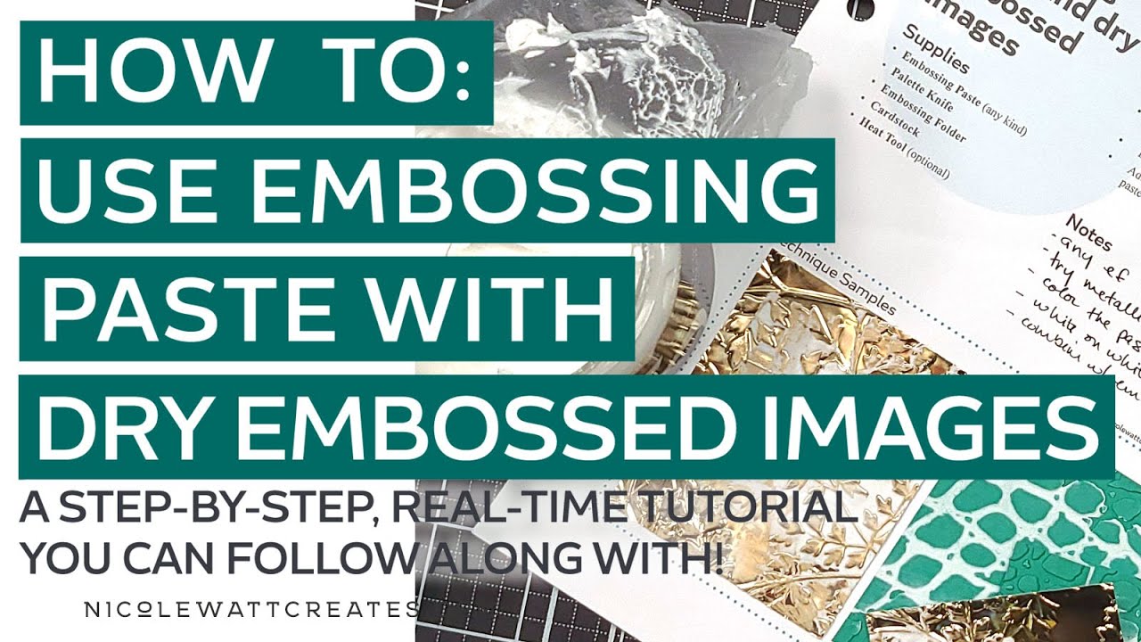 How To: Use Embossing Paste with Dry Embossed Images (Embossing Folders ...