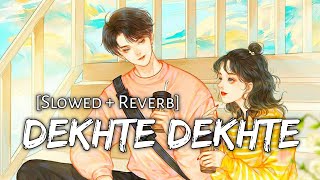 Dekhte Dekhte [Slowed Reverb] |Batti Gul Meter Chalu | Beats Peacock | TextAudio Lyrics| Music Lover