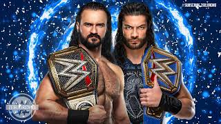 Wwe ROMAN REIGNS DREW MCINTYRE theme song