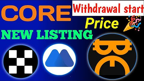 Core Coin New Listing 🎉 | Withdrawal Start | Core Mining Listed | Satoshi Core Mining New Update