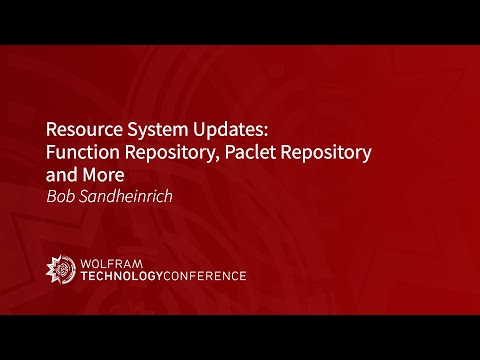 Resource System Updates: Function Repository, Paclet Repository and More
