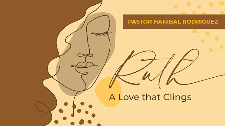 Ruth: A Love that Clings (Contemporary)