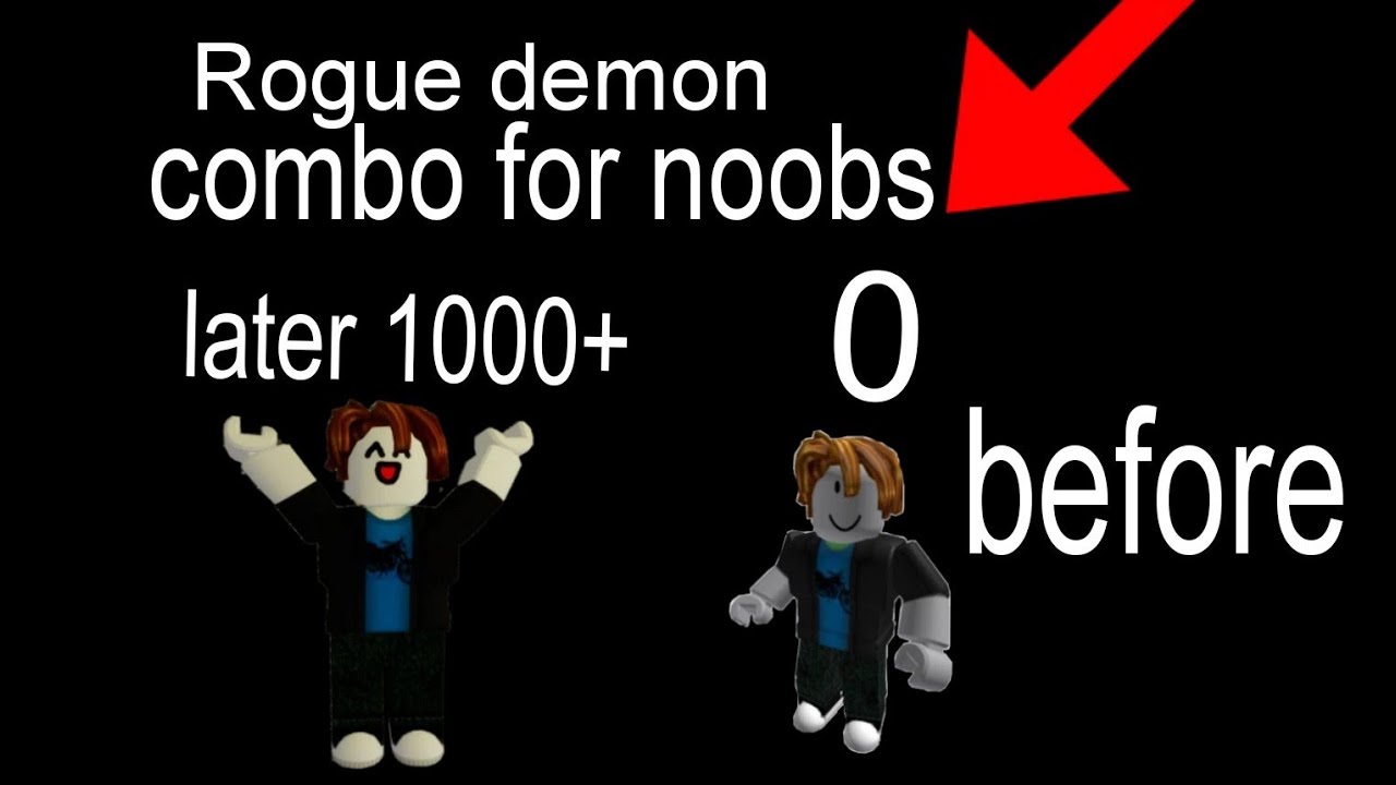 Combo for noobs (Rogue demon) YouTube