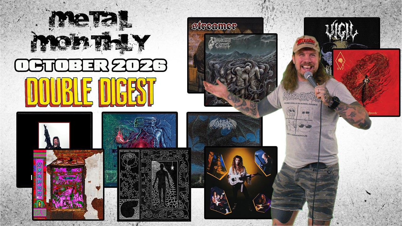METAL MONTHLY OCTOBER 2026 DOUBLE DIGEST | Streamer, Vigil, Bombstrap, Otras, Psychic Death + MORE!