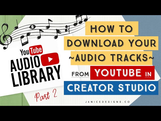 How to Download Your Free Audio Tracks from  in Creator Studio 