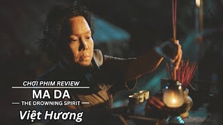 Review Phim Ma Da - Ám Ảnh Miền Sông Nước - Phim Ma Chiếu Rạp Việt Nam