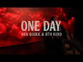 One Day Official Music Video Ken Quikk 8th Kind mp3