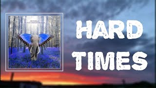 Tom Morello - "Hard Times" (Lyrics)