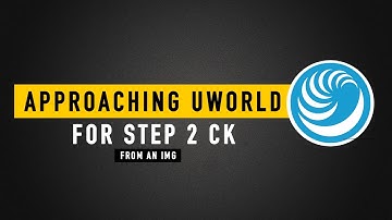 How to approach and take notes from UWorld for USMLE Step 2 CK