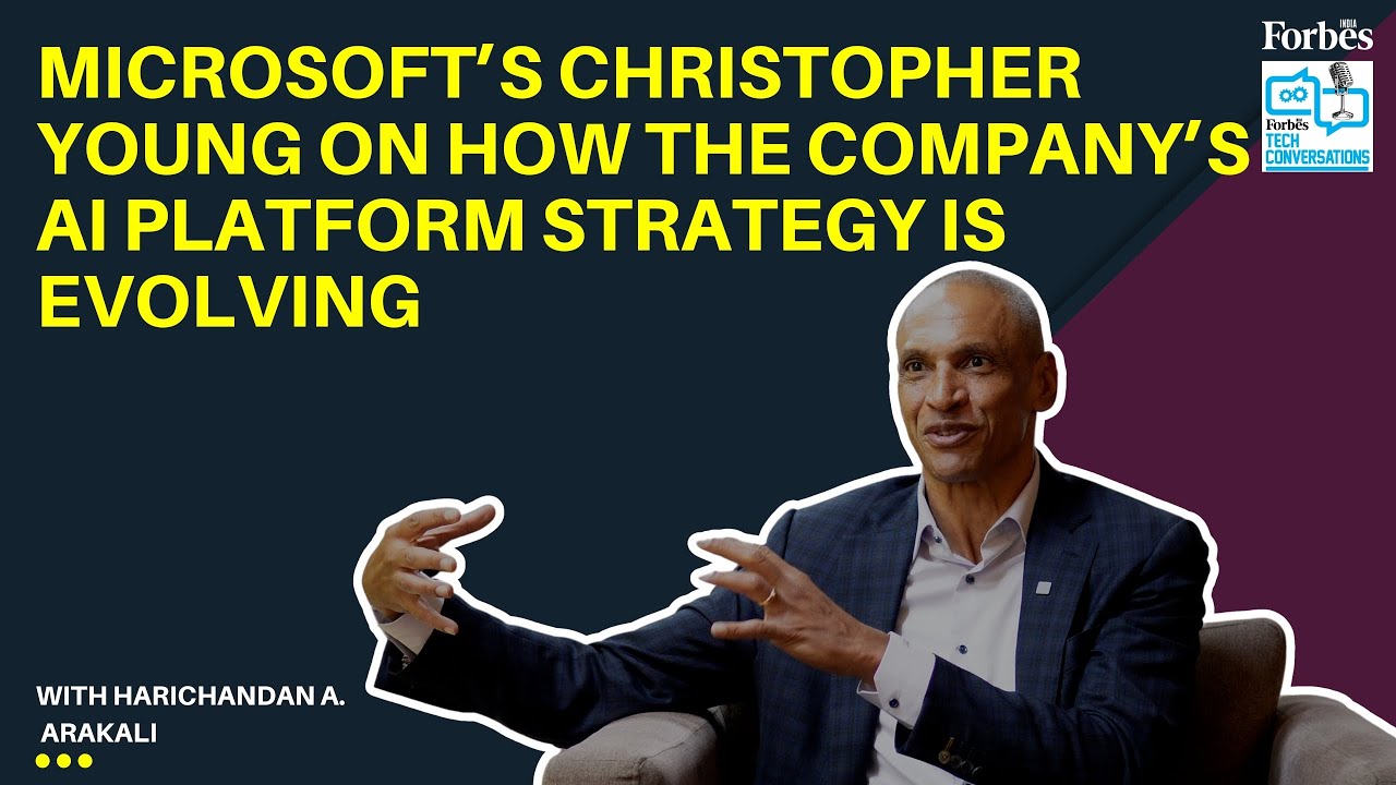 Microsoftâs Christopher Young on how the companyâs AI platform strategy