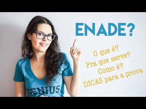 ENADE // O que é? Como é? Pra que serve?