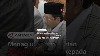 Menag usul pemberian insentif Rp 1,5 juta kepada guru honorer madrasah
