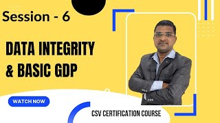Data Integrity and Basic GDP | Computer System Validation(CSV)