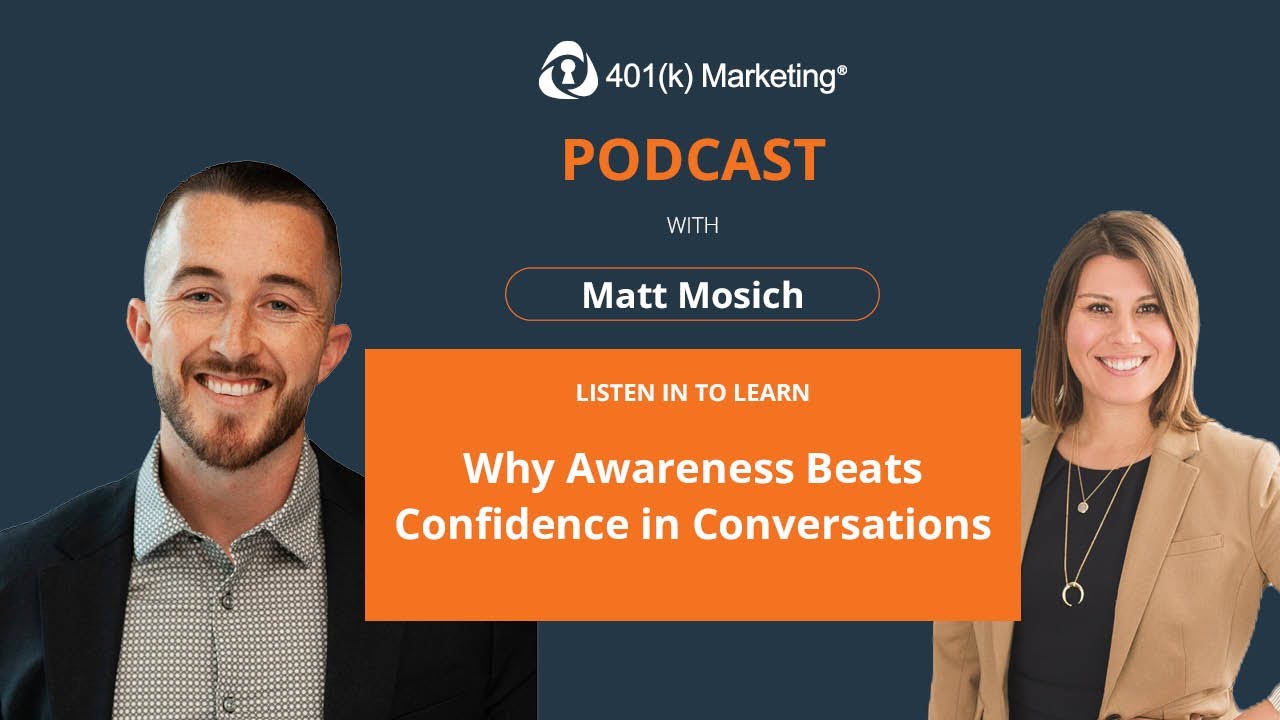 Why Awareness Beats Confidence in Conversations (Ep. 56)