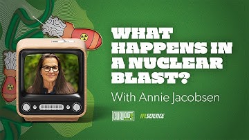 What Happens In A Nuclear Blast With Annie Jacobsen - Curious Live Trailer