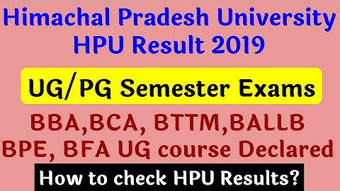 Himachal Pradesh University HPU Result 2019 UGPG Semester Exams How to check HPU Result 2019
