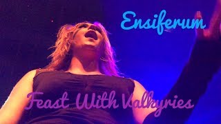 World premiere - Ensiferum /  Netta Skog - Feast with Valkyries - Zeche Bochum - 2017 09 26 LIVE 4K