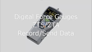 [Users Guide] Digital Force Gauges Digital Force Gauges ZTS/ZTA series Record/Send a data