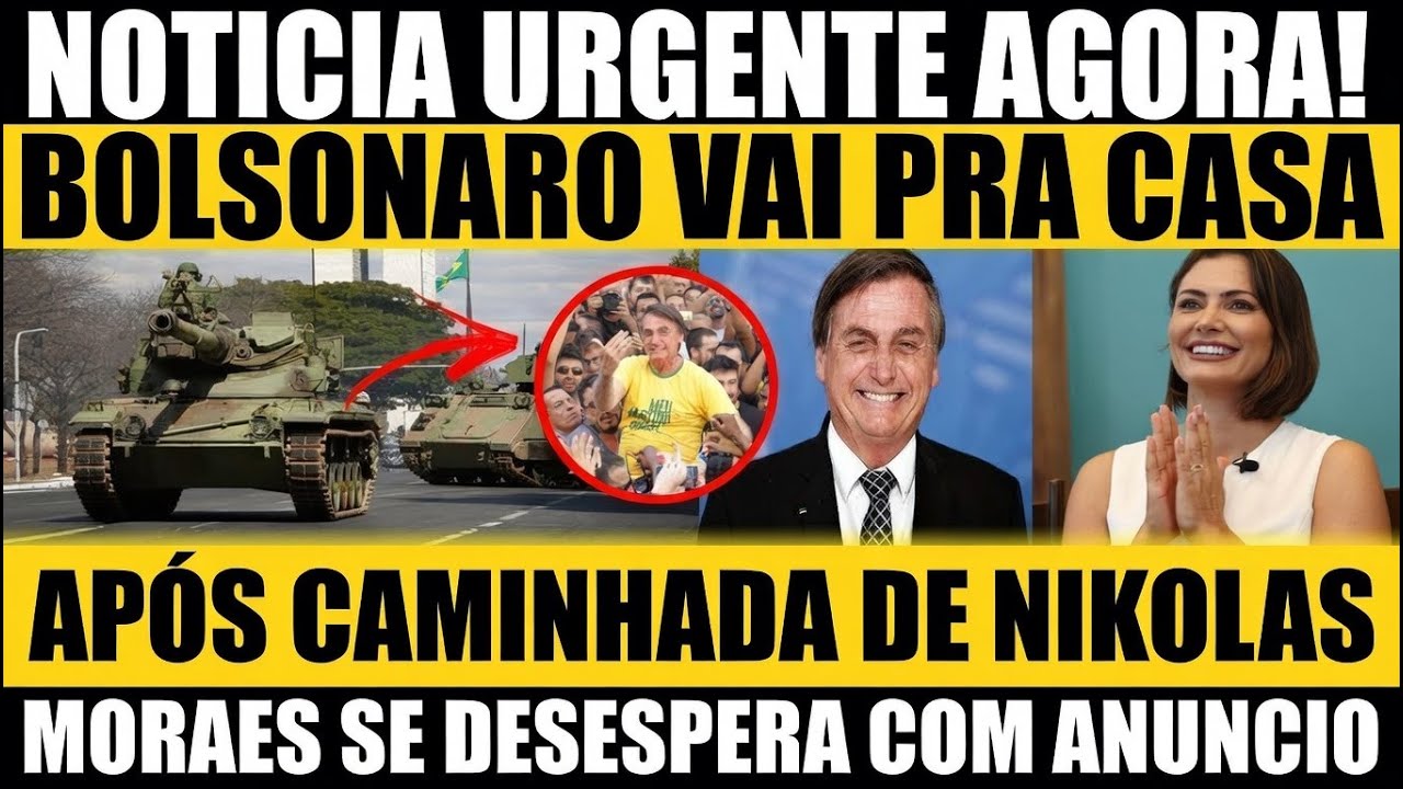 URGENTE! BOLSONARO DEIXA PRISÃO E VAI PRA CASA APÓS CAMINHADA DE NIKOLAS FERREIRA? MORAES CAI
