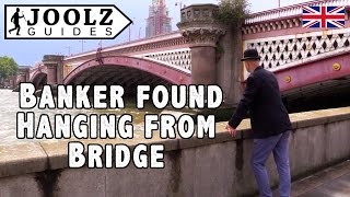 Dead Banker Hanged from Bridge - London