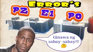 P2,E1 & PO....THREE DIFFERENT  ERROR'S OF THE CONDURA INVERTER AIRCONDITIONER MADE AT THE SAME TIME.