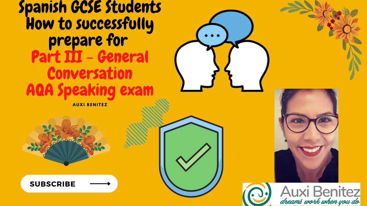 AQA Spanish Speaking GCSE Exam General Conversation Part III YouTube