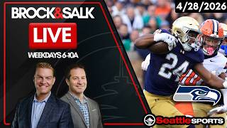 Brock &amp; Salk LIVE - Seattle Sports News &amp; Analysis | 4/28/26