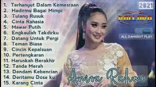 Anisa Rahma : Best Dangdut Terpopuler 2021~2024 @priangan_musik
