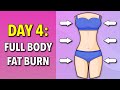 Day 4: Full Body Fat Burn //5 Day Weight Loss Challenge