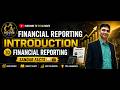 Financial Reporting Full Introduction 💼 | CBSE Students Basics 🚀 | Simple Explanation Beginners