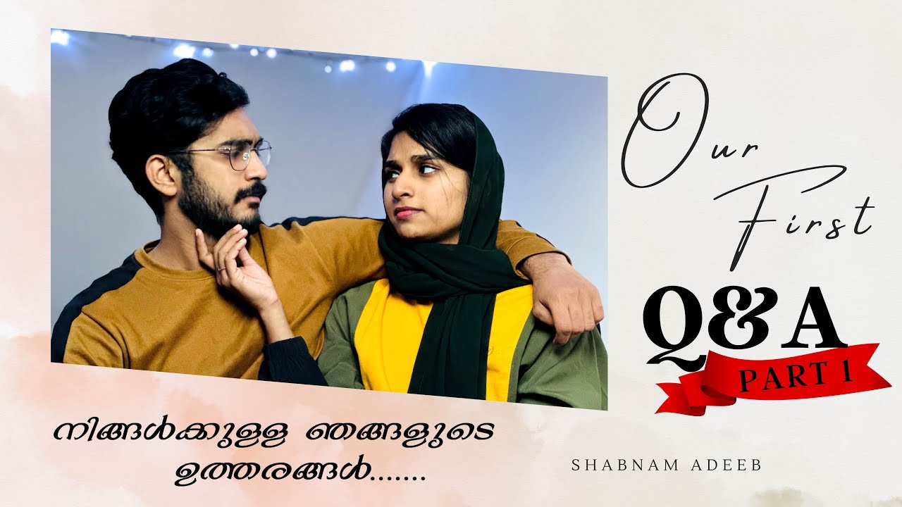 നിങ്ങൾക്കുള്ള ഞങളുടെ ഉത്തരങ്ങൾ ||part :1|| vlog-2