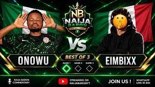 EIMBIXX 🇮🇹 🆚 ONOWU 🇳🇬|BO3  TOTAL SHUTDOWN 👹🔥