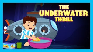 The Underwater Thrill | Learning Story | Kids Moral Stories | English Kids Stories | Tia \& Tofu