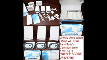 Linksys Velop Whole House Wi-Fi Dual-Band System Model #: AC-3900/AC3900+WHW0103 up to 4,500 Sq Ft.