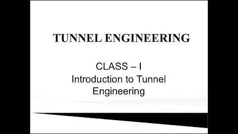 Tunnel Engineering | Introduction, necessity, functions, shape of tunnels | Civil Engineering