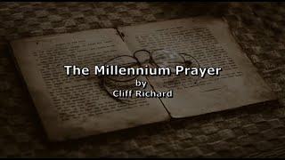 The Millennium Prayer (Lyric Video) - Cliff Richard