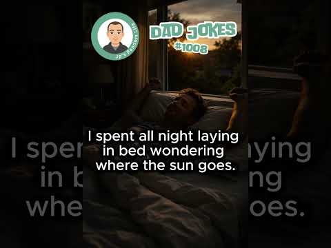 Dad Joke 1008 - I spent all night laying in bed wondering where the sun goes