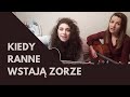 Kiedy ranne wstają zorze -LAUDE