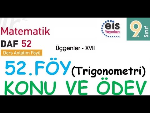 EİS 9 Mat DAF, 52.Föy (Trigonometri) Konu Anlatımı ve Ödev Testleri Çözümleri