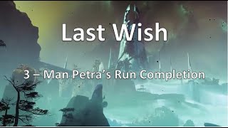 3 Man Flawless Last Wish Raid || Season of Arrivals