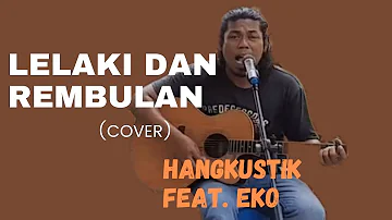 Lelaki Dan Rembulan - Franky & Jane | Cover by Eko