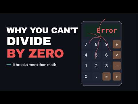 Why Dividing by Zero Breaks Everything