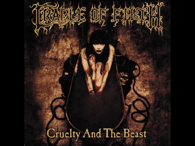 Cradle of Filth - Cruelty and the Beast (Full Album) class=