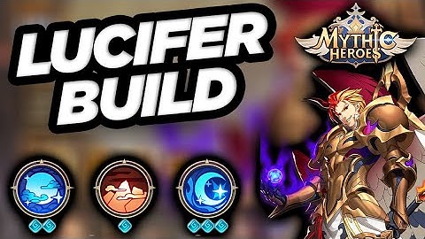Mythic Heroes - I LOVE This Lucifer Build!!!
