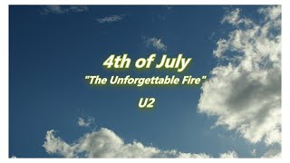 &quot;4th of July&quot; from &quot;The Unforgettable Fire&quot;,U2