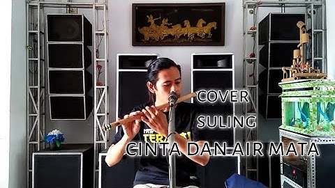 cover suling Cinta Dan Air Mata