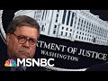 Over 1,100 Former Justice Department Officials Call For Barr To Resign | MSNBC