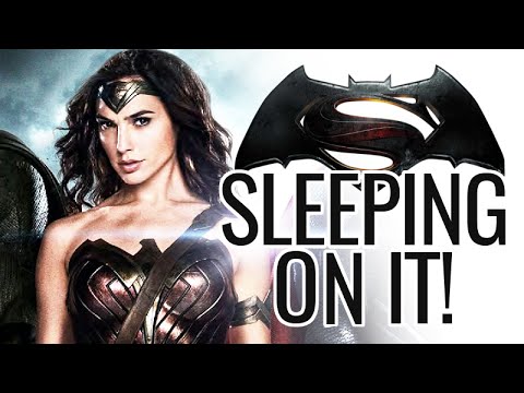 Batman v Superman: Dawn of Justice - "SLEEPING ON IT" REVIEW